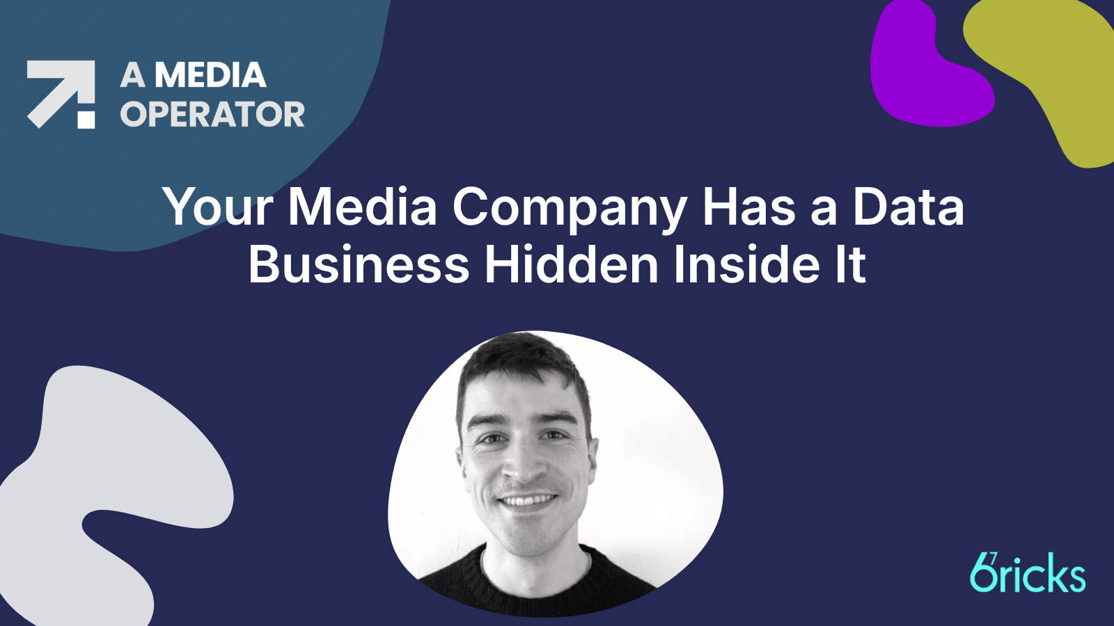 AMO Your Media Company Has a Data Business Hidden Inside It