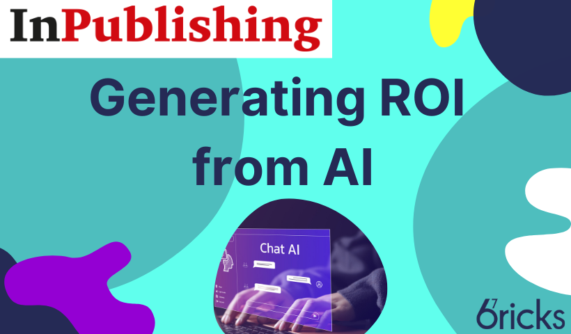 New InPublishing article: Generating ROI from AI