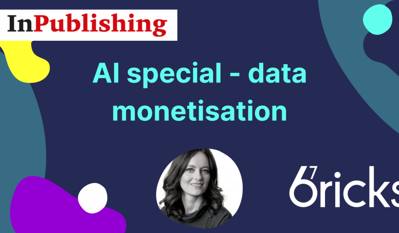 InPublishing AI Special - Data Monetisation